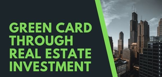 Green Card Through Real Estate Investment 2023