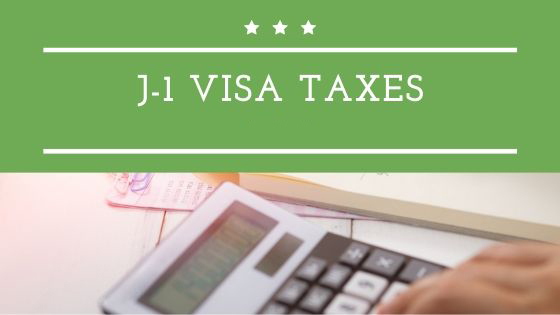 J-1 Visa Taxes