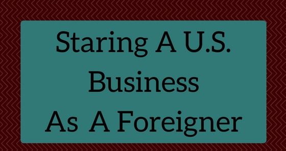 Staring A Business As A Foreigner