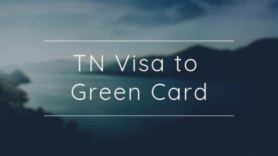 TN Visa to Green Card 2023