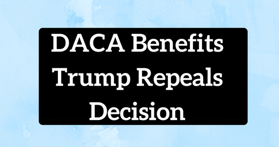 DACA Benefits